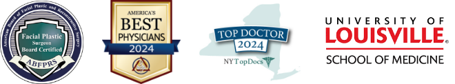 Facial Plastic Surgeon Board Certification - ABFPRS, America's Best Physicians 2024, Top Doctor 2024 - NYTopDocs, and University of Louisville School of Medicine.